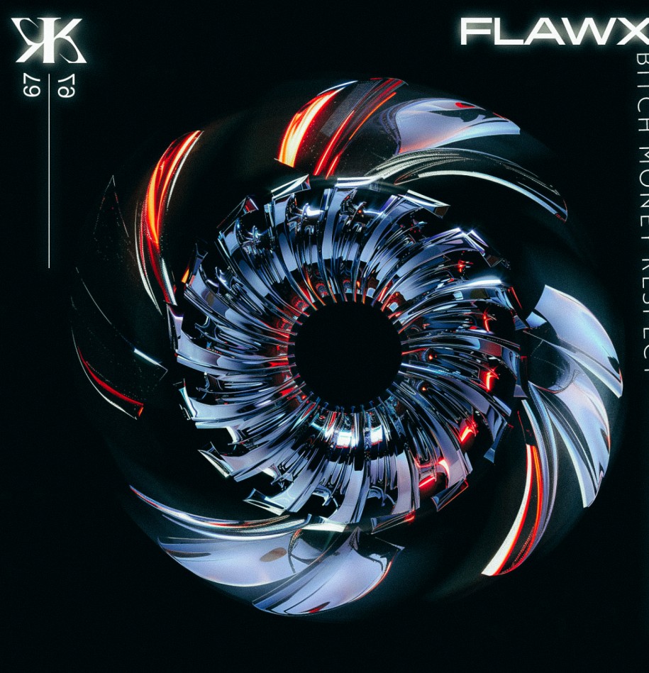 FLAWX - B*TCH MONEY RESPECT